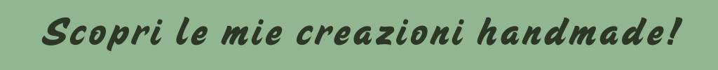 banner cons critta "scopri le mie creazioni handmade"