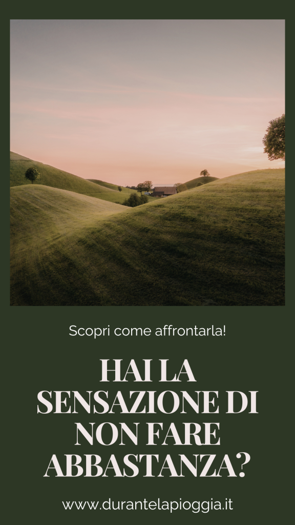 PIN sensazione di non fare abbastanza